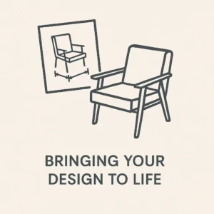 Bringing Your Design to Life