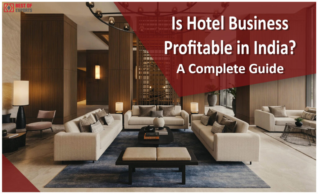is hotel business profitable in india